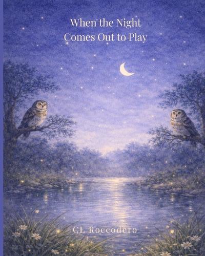 When Night Comes Out to Play