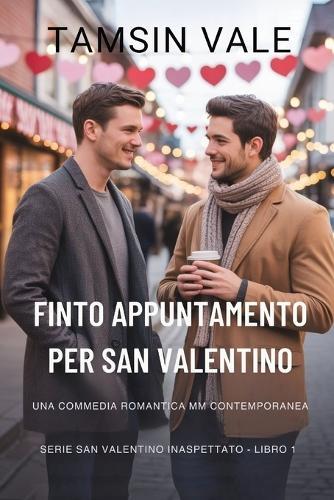 Finto Appuntamento per San Valentino: Una Commedia Romantica MM Contemporanea
