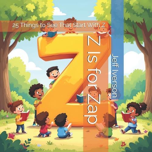 Z Is for Zap: 25 Things to See That Start With Z