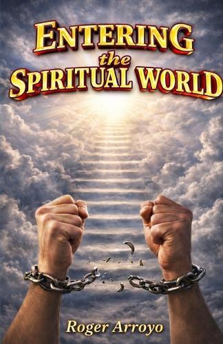 Entering the spiritual world
