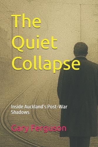 The Quiet Collapse: Inside Auckland's Post-War Shadows