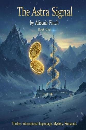 Astra Signal: Book One