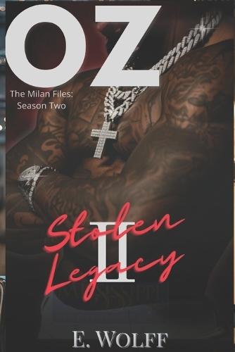 Oz II: Stolen Legacy