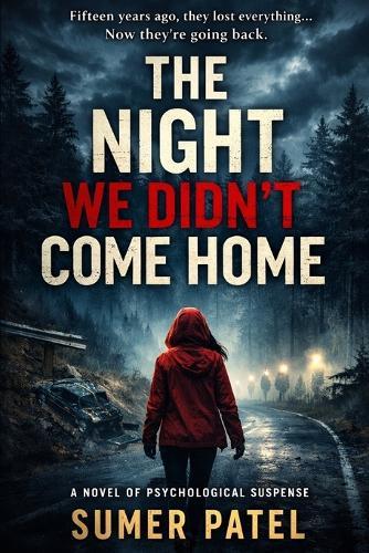 The Night We Didn't Come Home