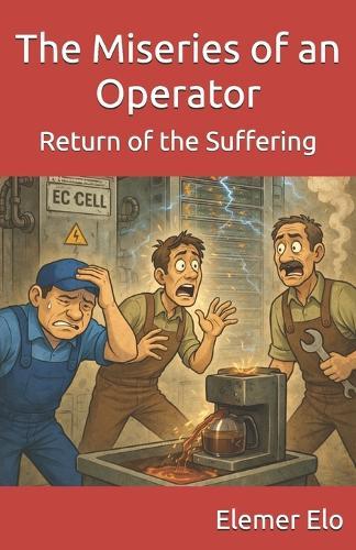 The Miseries of an Operator: Return of the Suffering