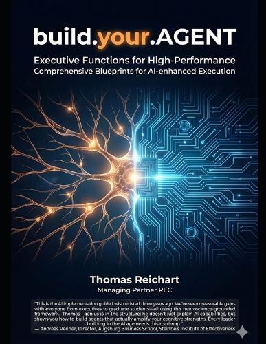 build.your.AGENT: Executive Functions for High-Performance
