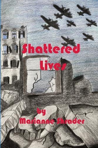 Shattered Lives