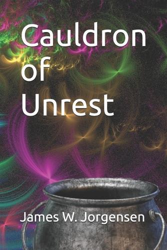 Cauldron of Unrest