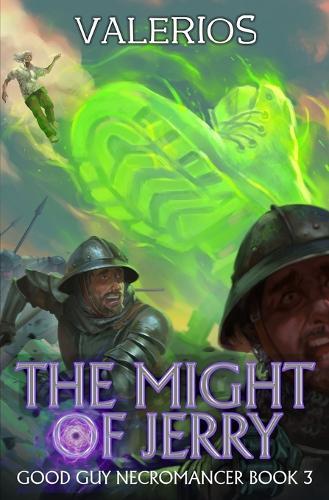 The Might of Jerry: A Progression Fantasy Adventure