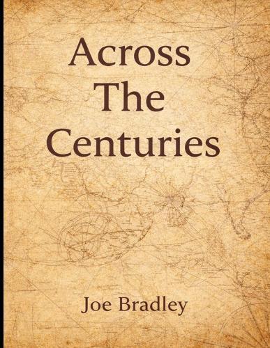 Across The Centuries