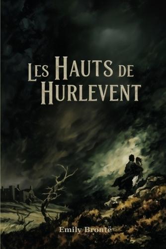 Les Hauts de Hurlevent