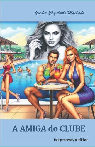 A AMIGA do CLUBE