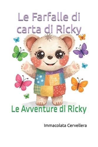 Le Farfalle di carta di Ricky: Le Avventure di Ricky