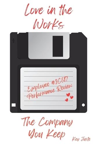 Love in the Works: The Company You Keep