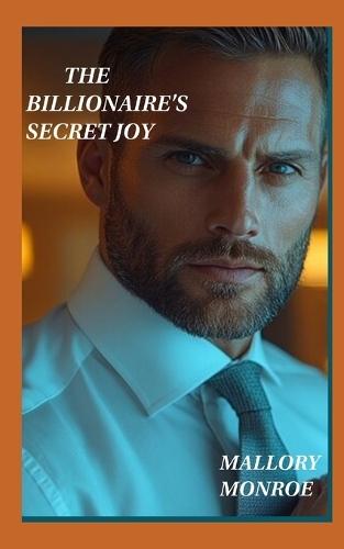 The Billionaire's Secret Joy: An Age-Gap Romance