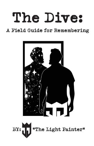 The Dive: A Field Guide for Remembering