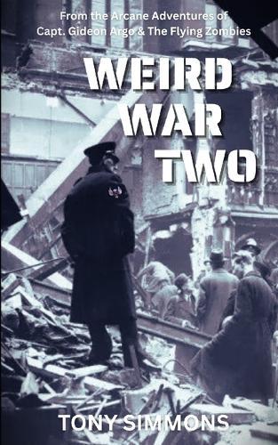 Weird War Two
