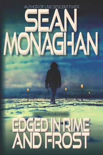 Edged In Rime And Frost