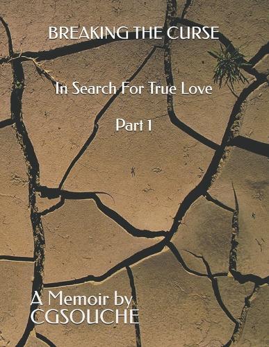 Breaking The Curse: In Search For True Love