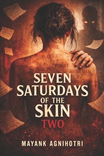 Seven Saturdays of the Skin Two