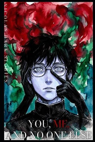 You, Me and No One Else: Volume III