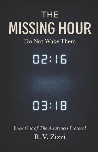 The Missing Hour: Do Not Wake Them