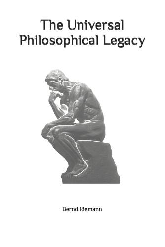 The Universal Philosophical Legacy