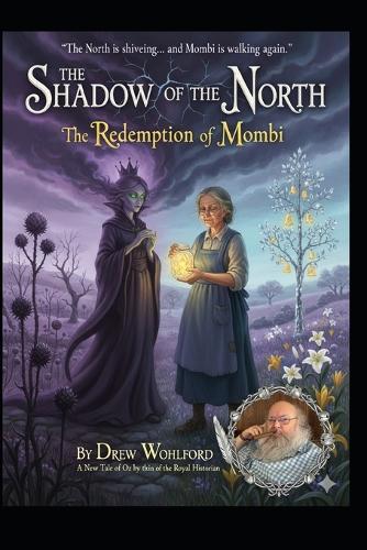 The Shadow of the North: The Redemption of Mombi