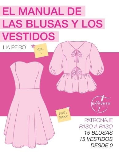 El manual de las blusas y los vestidos - En punto es