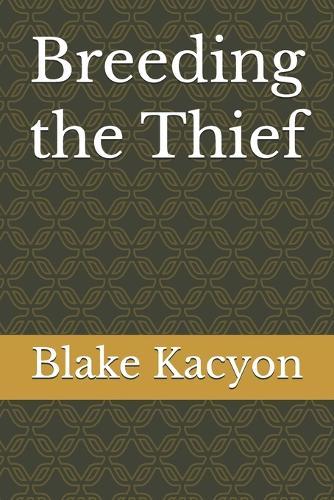 Breeding the Thief