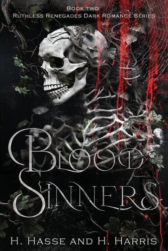 Blood Sinner: Book 2 in the Ruthless Renegades Dark MC Romance Series