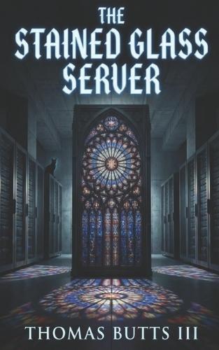 The Staind Glass Server