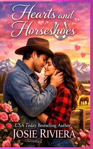 Hearts and Horseshoes: A Sweet Second Chance Cowboy Romance