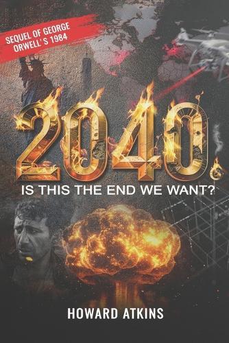 2040: Is This the End We Want?