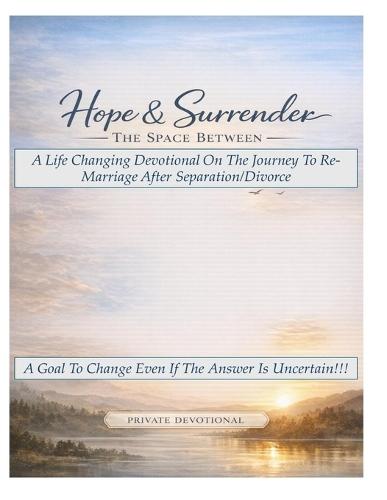 Hope and Surrender (The Space Between)