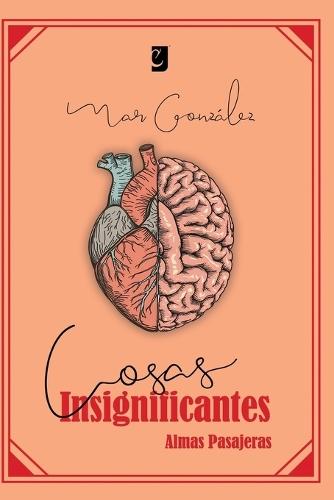 cosas insignificantes: Almas Pasajeras