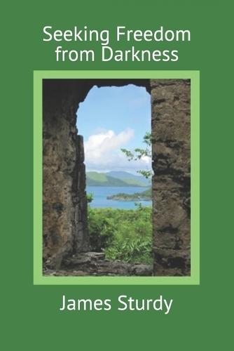 Seeking Freedom from Darkness