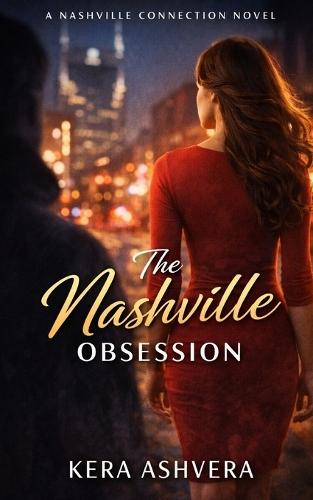 The Nashville Obsession