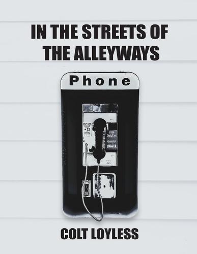 In The Streets Of The Alleyways