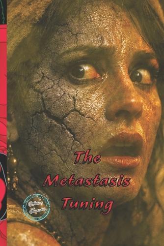 The Metastasis Tuning