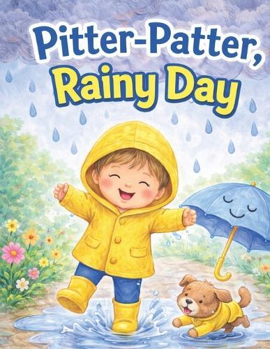 Pitter-Patter, Rainy Day