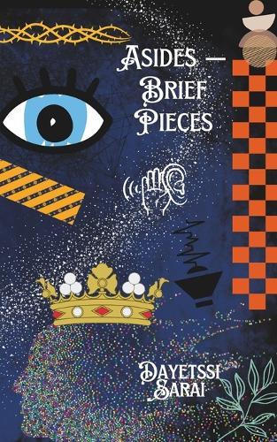 Asides - Brief Pieces