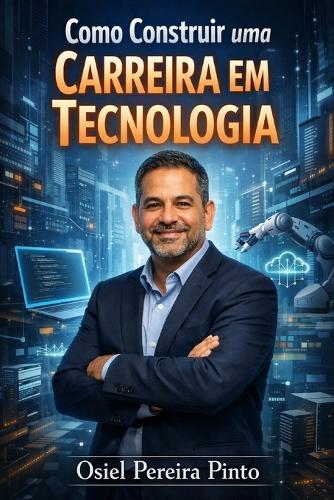 Como Construir uma Carreira em Tecnologia