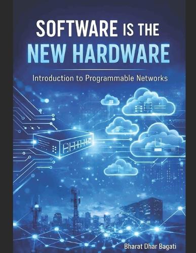 Introduction to Programable Networks: Software Is the New Hardware