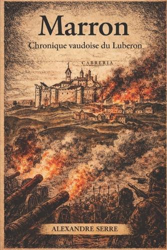 Marron: Chronique Vaudoise du Luberon