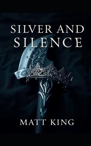Silver and Silence