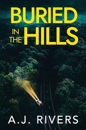 Buried in the Hills