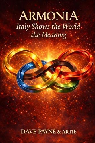 Armonia: Italy Shows the World the Meaning