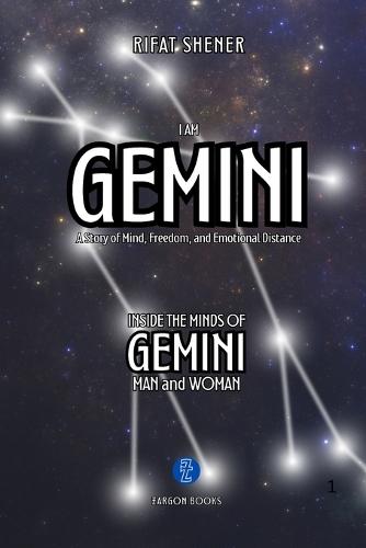 I Am Gemini: A Book from Zodiac Series by Zargon Books