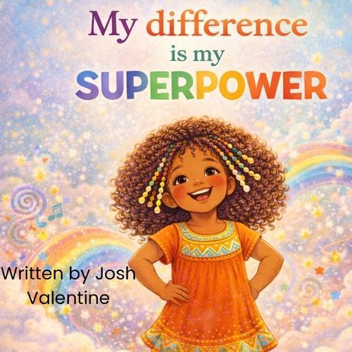 My difference is my SUPERPOWER